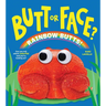 Butt or Face? Volume 5: Rainbow Butts