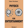 Physics for Entertainment