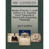 Becker (Francis) V. Levitt (Arthur) U.S. Supreme Court Transcript of Record with Supporting Pleadings
