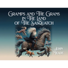 Gramps and The Grans in The Land of The Sasquatch
