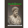 The Meditations of Marcus Aurelius