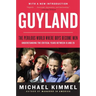Guyland: The Perilous World Where Boys Become Men