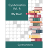 CynAcrostics Volume 4: My Word!