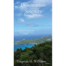 Destination Serenity: Journey To Serenity