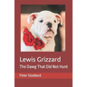 Lewis Grizzard: The Dawg That Did Not Hunt