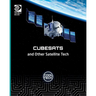 Cool Tech 2: Cubesats and Other Satellite Tech