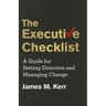 The Executive Checklist: A Guide for Setting Direction and Managing Change