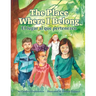 The Place Where I Belong / El lugar al que pertenezco: A Bilingual Children's Book about Hope, Resilience and Belonging (Spanish Edition)