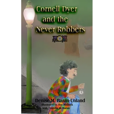 Cornell Dyer and the Never Robbers