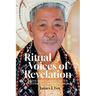 Ritual Voices of Revelation: The Origin Narratives of the Rotenese of Eastern Indonesia
