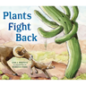Plants Fight Back: Discover the Clever Adaptations Plants Use to Survive!