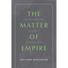 The Matter of Empire: Metaphysics and Mining in Colonial Peru