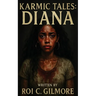 Karmic Tales: Diana