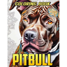Pitbull Coloring Book: Delightful Pitbull Dog Coloring Pages for Adults - Stress-Free Mind Relaxation