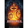 Zionism's War on Judaism, Christianity, and Islam