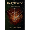 Deadly Rivalries