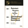 Internet Resources and Services for International Finance and Investment