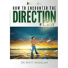 Encountering the DIRECTION of God: Experience Jesus Book 3