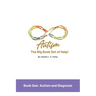Autism: The Big Book Set of Help: Book One: Autism and Diagnosis