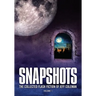 Snapshots: The Collected Flash Fiction of Jeff Coleman, Volume 1