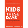 Kids These Days: Understanding and Supporting Youth Mental Health