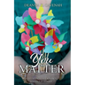 You Matter: Fully Seen, Fully Known, and Fully Loved