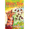 Wee-Tee: The Farm Cat and Her EE Adventures