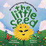 The Little Seed: An inspiring journey from seed to plant
