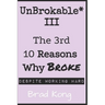 UnBrokable* III: The 3rd 10 Reasons Why Being Broke Despite Working Hard