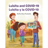 Luisita and COVID - 19 / Luisita y la COVID - 19