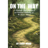 On The Way: A (Relatively) Brief Summary of and Relational Commentary on The Owner's Manual