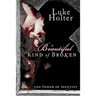 A Beautiful Kind of Broken: The Power of Identity