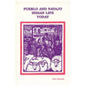 Pueblo and Navajo Indian Life Today