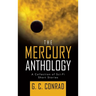 The Mercury Anthology: A Collection of Sci-Fi Short Stories