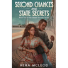 Second Chances and State Secrets: Book Two of the Global Security Series