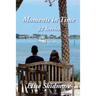 Moments in Time: 22 Stories