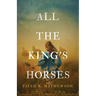 All the King's Horses