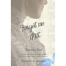 Forget Me Not - Journey's End