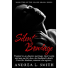 Silent Bondage: A Suspense Romance Novel: Flirting with Freedom
