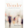 Wonder: Finding Light in Life's Interruptions