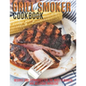 Grill Smoker Cookbook: Recipes and Techniques For the Most Flavorful and Delicious Barbecue