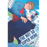 The Not So Super Hero