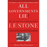 All Governments Lie: The Life and Times of Rebel Journalist I. F. Stone