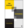 The Essence of Scenarios: Learning from the Shell Experience