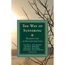 Way of Suffering: Readings for an Enlightened Life
