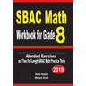 SBAC Math Workbook for Grade 8: Abundant Exercises and Two Full-Length SBAC Math Practice Tests