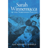Sarah Winnemucca: Of the Northern Paiutes