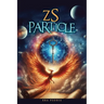 ZS Particle: Z Modern Fairy Tale
