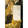 Gilded Youth: Three Lives in France's Belle Époque
