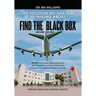Find the Black Box: The Solution No One Else Is Talking About
